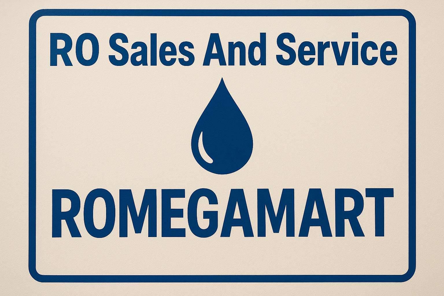 RO Sales And Service Romegamart: Complete Guide To Reliable RO Installation, Repair, And AMC Services
